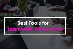 best tools for teamwork