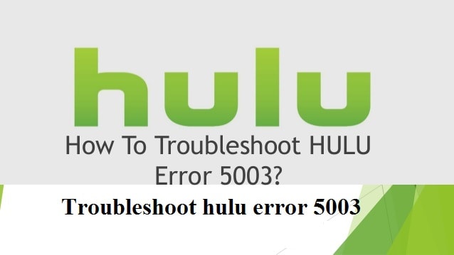 Hulu error code 5003
