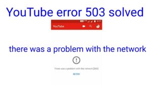 Youtube Error 503