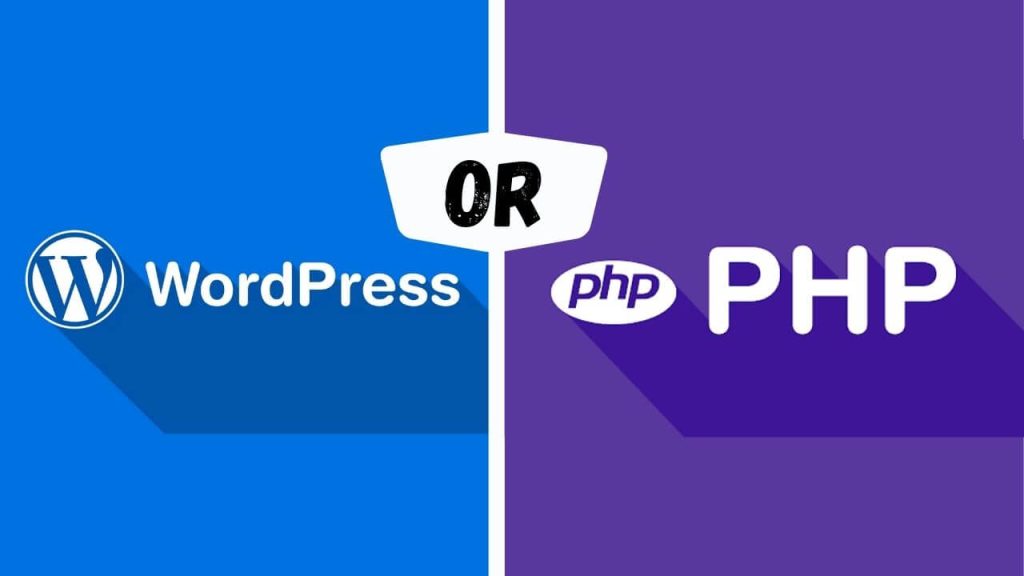 PHP Vs WordPress