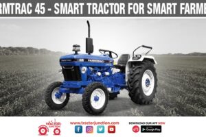 Farmtrac 45 - Smart Tractor for Smart Farmers