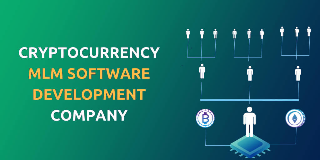 Cryptocurrency MLM Software Development