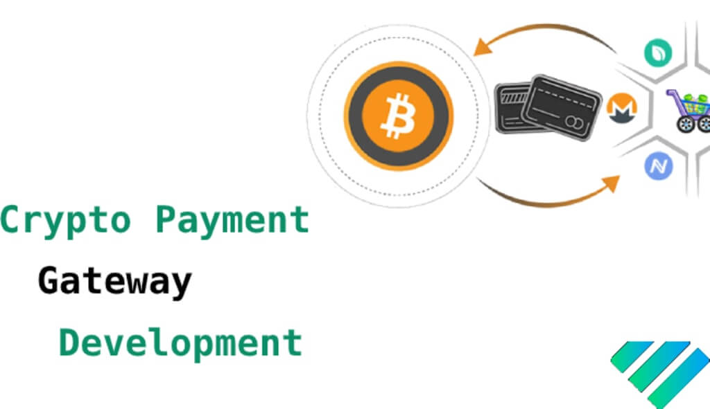 Cryptocurrency Payment Gateway Development