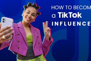 How To Become More Popular on TikTok with Influencers