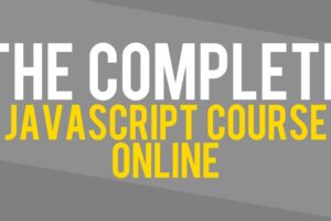 Complete JavaScript Course