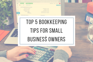 Tips for Small Business Accounting & Bookkeeping