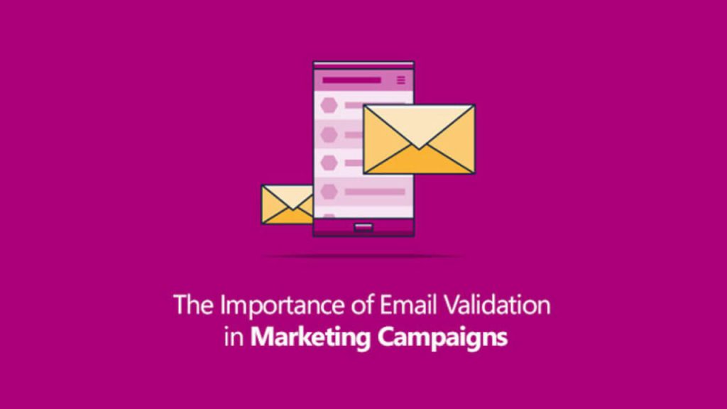 Email Validation - A Core Necessity For Effective Email Marketing