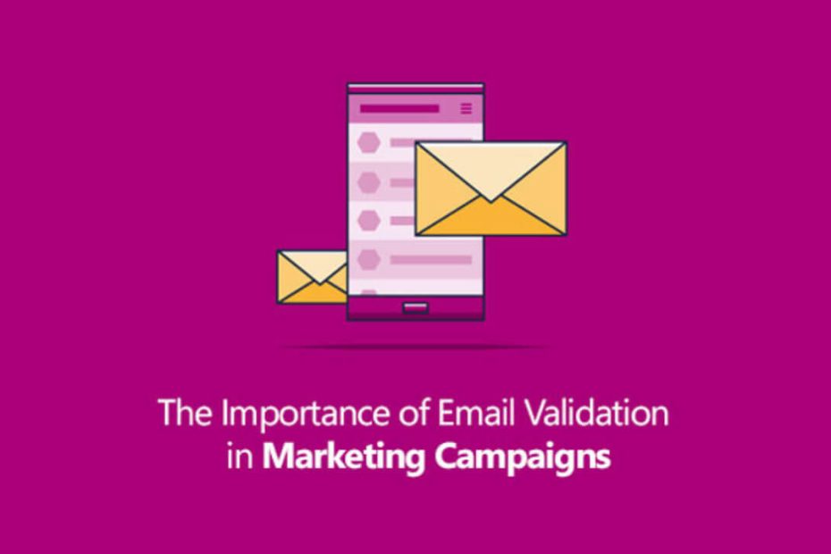 Email Validation - A Core Necessity For Effective Email Marketing