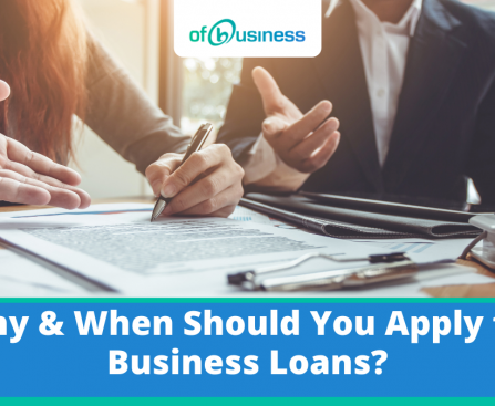 Why & When Should You Apply for Business Loans,