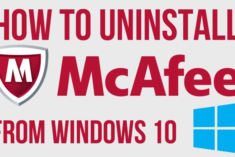 uninstall mcafee windows 10