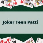 TOP 10 Variations in Teen Patti