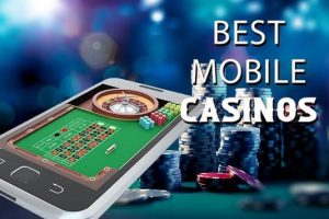 Best Mobile Casino Sites