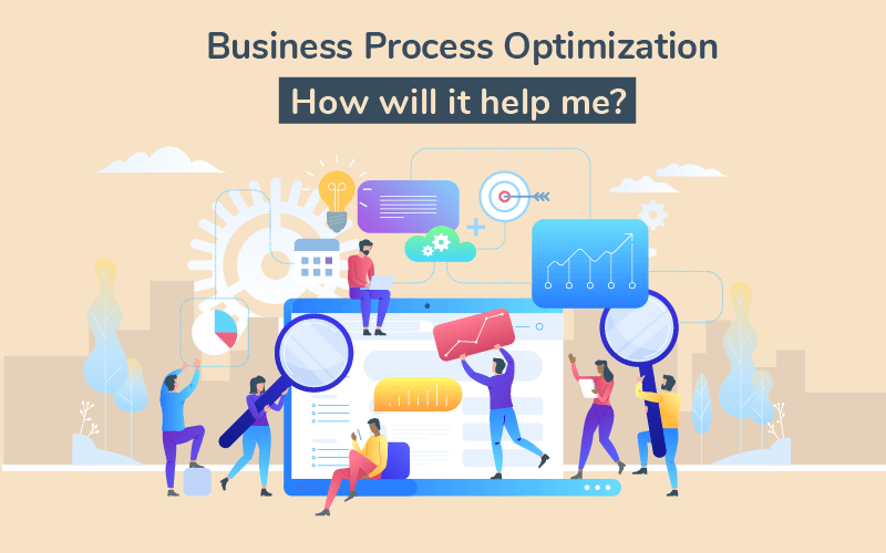 Process Optimization for Businesses