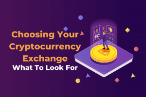 Choosing a Crypto Exchange