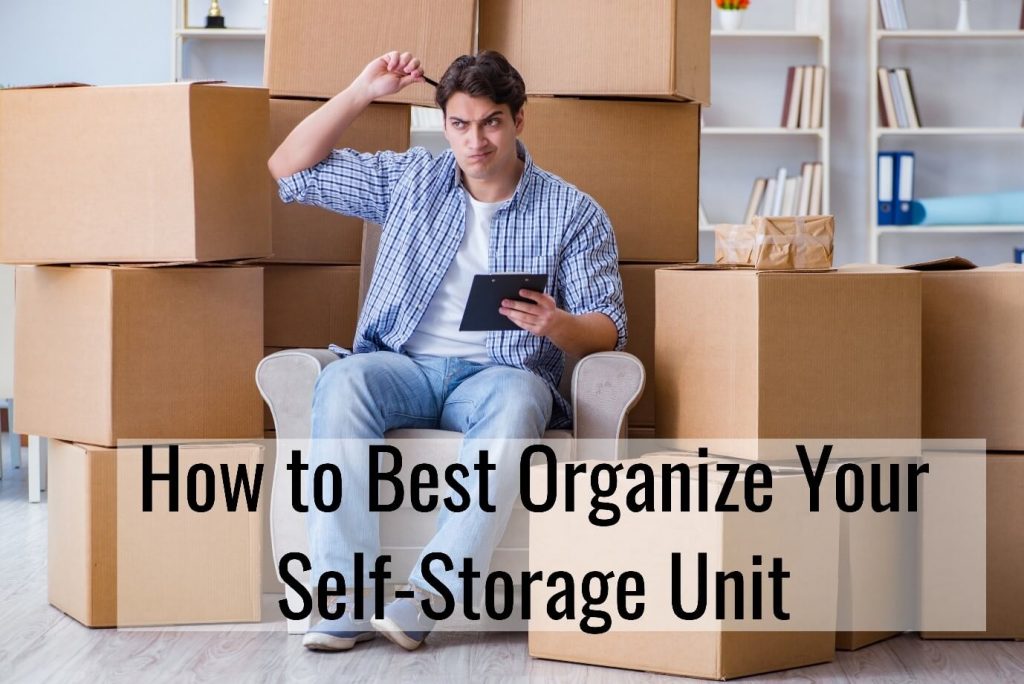 How To Organize Your Self-Storage Unit