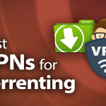Top 10 VPNs for Torrenting