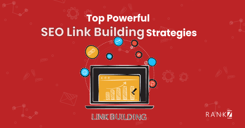 Link-Building Strategies to Boost Your SEO Ranking