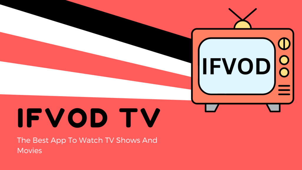 Advantages of IFVOD TV