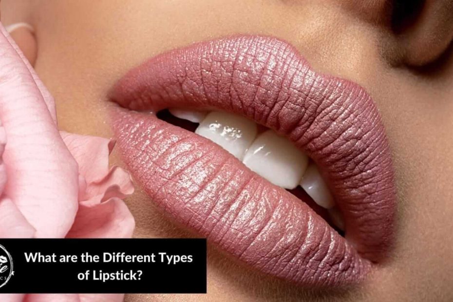 Types of Lipsticks