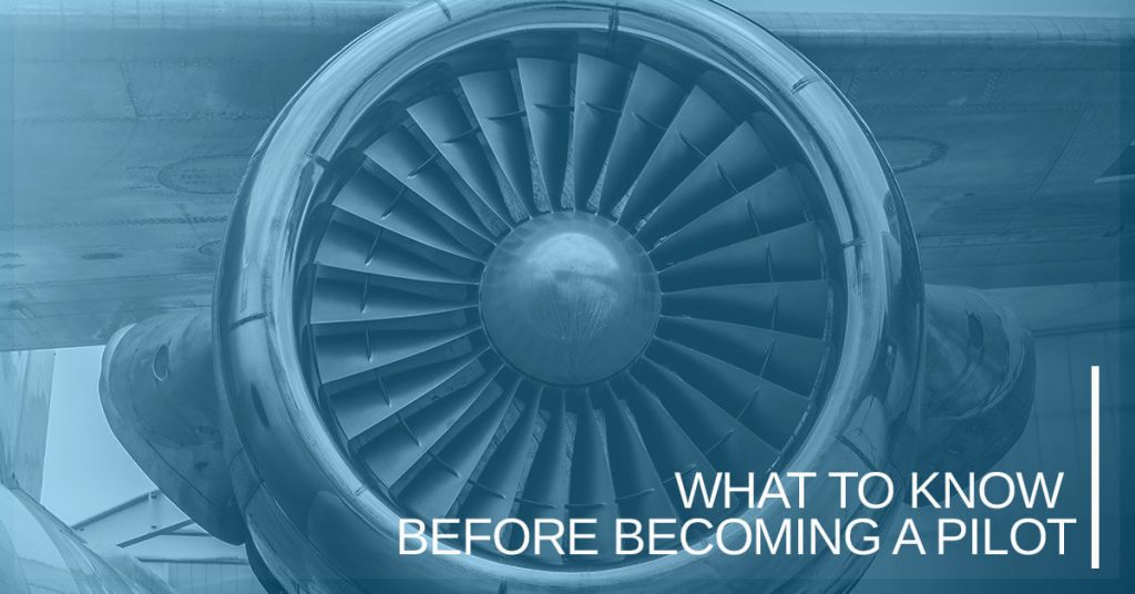 What You Need to Know Before Becoming a Pilot
