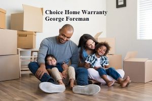 Choice Home Warranty George Foreman