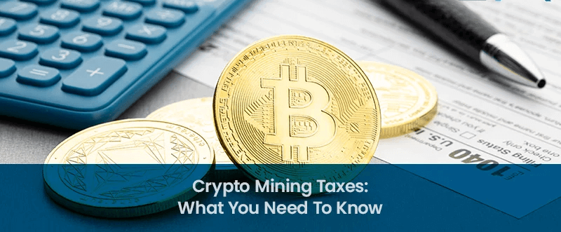 Taxation of Cryptocurrency Mining