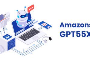 What is Amazon's GPT55x