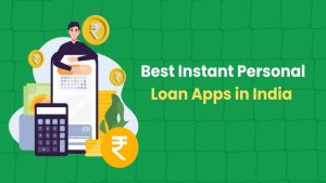 How to Choose the Best Personal Loan App for Your Needs