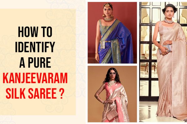 How to Identify a Pure Kanjivaram Silk Saree